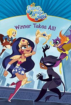 portada Winner Takes All! (dc Super Hero Girls) (dc Super Hero Girls Chapter Books, 1) (in English)