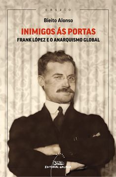 portada Inimigos ás Portas: Frank López e o Anarquismo Global (in Galician)