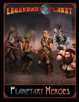 portada Legendary Planet: Planetary Heroes (en Inglés)