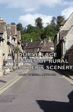 portada our village: sketches of rural character & scenery