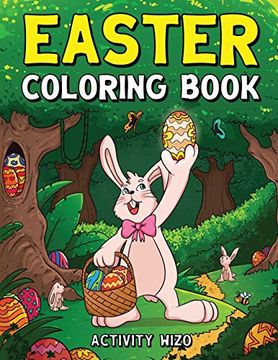 portada Easter Coloring Book: An Activity Book for Kids Ages 4-8 (Easter egg Hunt) (en Inglés)