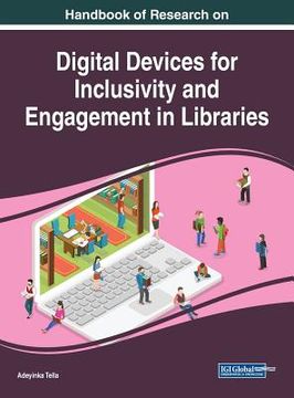 portada Handbook of Research on Digital Devices for Inclusivity and Engagement in Libraries (en Inglés)