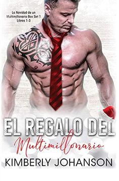 portada El Regalo del Multimillonario: Libros 1-3 (in Spanish)