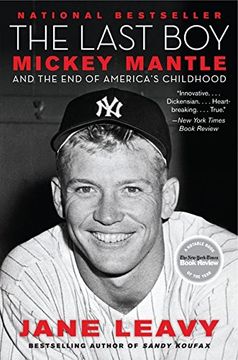 portada The Last Boy: Mickey Mantle and the end of America's Childhood 