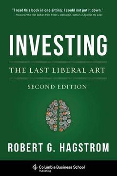 portada Investing: The Last Liberal art (Columbia Business School Publishing) (en Inglés)