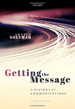 portada Getting the Message: A History of Communications, Second Edition (en Inglés)