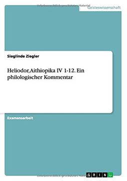 portada Heliodor, Aithiopika IV 1-12. Ein philologischer Kommentar (German Edition)