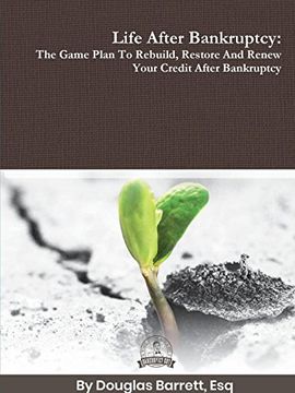 portada Life After Bankruptcy: The Game Plan to Rebuild, Restore and Renew Your Credit After Bankruptcy (en Inglés)