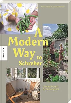 portada A Modern way to Schreber - Laubentraum & Gartenglück (in German)