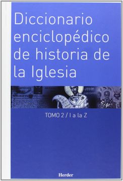 portada Diccionario Enciclopédico de Historia de la Iglesia: 2 (Enciclopedia de Teología e Iglesia)
