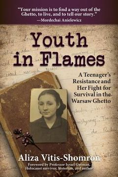 portada Youth in Flames: A Teenager's Resistance and Her Fight for Survival in the Warsaw Ghetto (en Inglés)