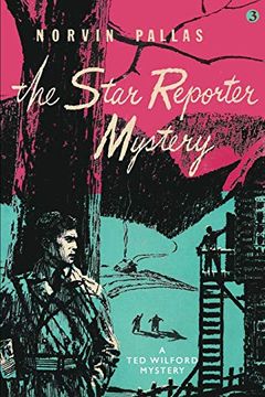 portada The Star Reporter Mystery: A ted Wilford Mystery 