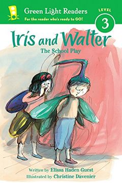 portada Iris and Walter: The School Play (Green Light Readers Level 3) (en Inglés)