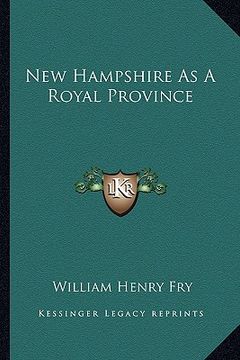 portada new hampshire as a royal province (in English)