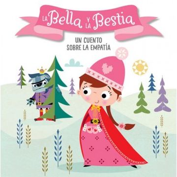 portada La Bella y la Bestia: Un Cuento Sobre la Empatia
