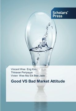 portada Good VS Bad Market Attitude