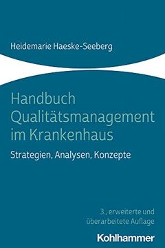 portada Handbuch Qualitätsmanagement im Krankenhaus: Strategien, Analysen, Konzepte (en Alemán)