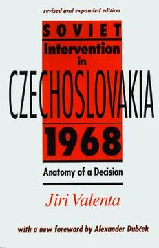portada soviet intervention in czechoslovakia, 1968: anatomy of a decision (in English)