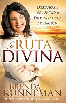 La Ruta Divina / The Roadmap to Divine Direction