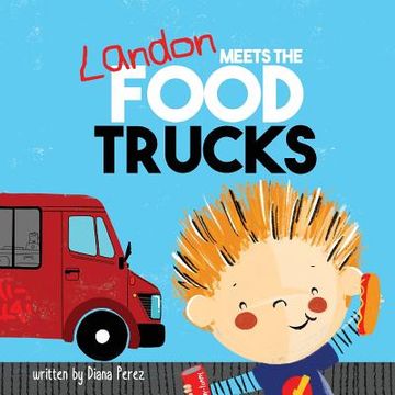 portada Landon Meets the Food Trucks (in English)