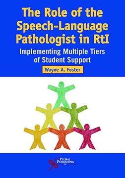 portada The Role of the Speech-Language Pathologist in RTI: Implementing Multiple Tiers of Student Support