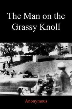 portada the man on the grassy knoll (in English)
