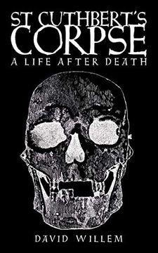 portada St Cuthbert's Corpse: A Life After Death (en Inglés)