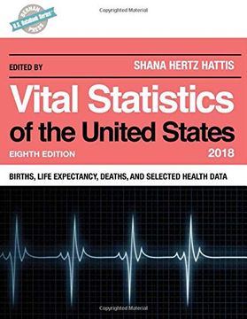 portada Vital Statistics of the United States 2018: Births, Life Expectancy, Deaths, and Selected Health Data (U. St Databook Series) (in English)