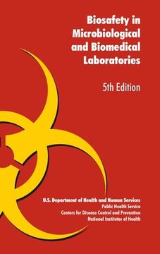 portada Biosafety in Microbiological and Biomedical Laboratories (en Inglés)