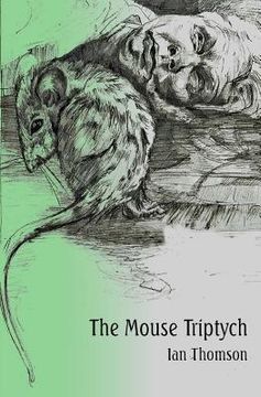 portada The Mouse Triptych (en Inglés)