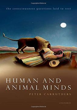 portada Human and Animal Minds: The Consciousness Questions Laid to Rest (in English)