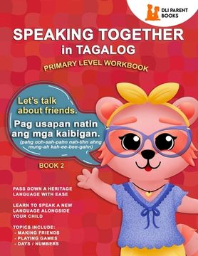 portada Speaking Together in Tagalog: Let's Talk About Friends (en Inglés)