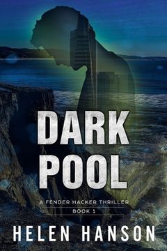 portada Dark Pool: A Fender Hacker Thriller (en Inglés)