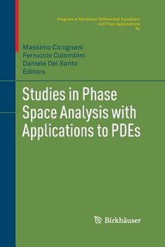 portada Studies in Phase Space Analysis with Applications to Pdes (en Inglés)