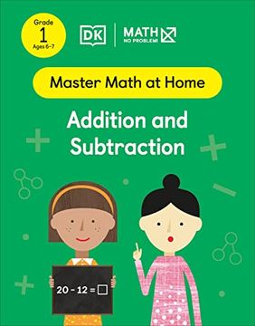 portada Math - no Problem! Addition and Subtraction, Grade 1 Ages 6-7 (Master Math at Home) (en Inglés)