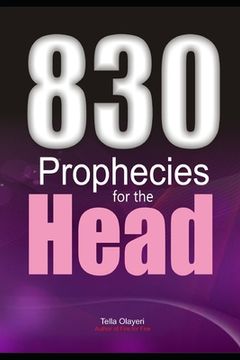 portada 830 Prophecies for the Head (en Inglés)