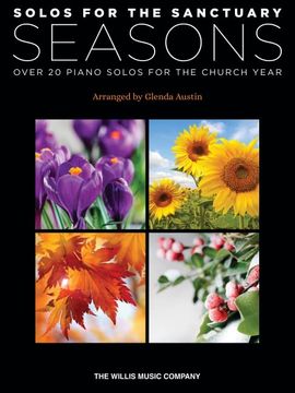 portada Solos for the Sanctuary - Seasons: Over 20 Piano Solos for the Church Year Arranged by Glenda Austin 
