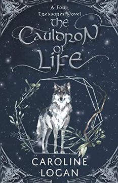 portada The Cauldron of Life: A Four Treasures Novel (Book 2) (en Inglés)