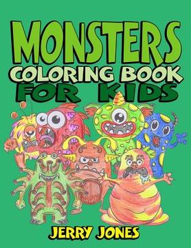 portada Monsters Coloring Book For Kids: Coloring Book for Kids and Toddlers, Activity Book for Boys and Girls (en Inglés)