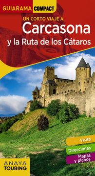 portada Carcasona y la Ruta de los Cátaros (Guiarama Compact - Internacional) (in Spanish)