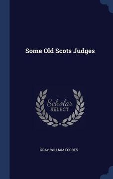portada Some Old Scots Judges