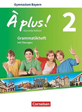 portada À Plus! - Nouvelle Édition - Bayern: Band 2 - Grammatikheft