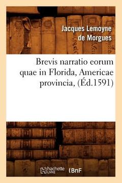 portada Brevis Narratio Eorum Quae in Florida, Americae Provincia, (Éd.1591) 