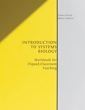 portada Introduction to Systems Biology: Workbook for Flipped-classroom Teaching (en Inglés)