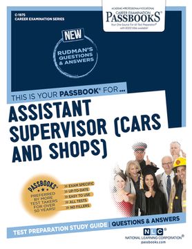 portada Assistant Supervisor (Cars and Shops) (C-1975): Passbooks Study Guide Volume 1975 (en Inglés)