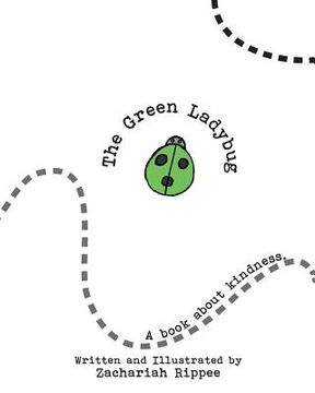 portada The Green Ladybug: A book about Kindness (en Inglés)