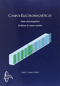 Libro Campos Electromagnéticos Ondas Electromagnéticas: Problemas ...