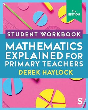 portada Student Workbook Mathematics Explained for Primary Teachers (en Inglés)