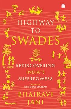 portada Highway to Swades: Rediscovering India's Superpowers (en Inglés)