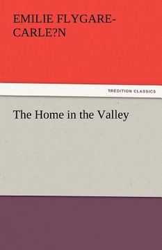 portada the home in the valley (en Inglés)